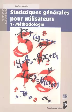 Couverture du produit · Statistiques générales pour utilisateurs : Tome 1, Méthodologie