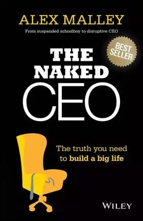 Couverture du produit · The Naked CEO: The Truth You Need to Build a Big Life