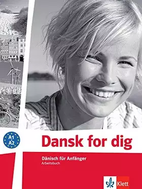 Couverture du produit · Dansk for dig: Dänisch für Anfänger. Arbeitsbuch (Dansk for dig neu: Dänisch für Anfänger)