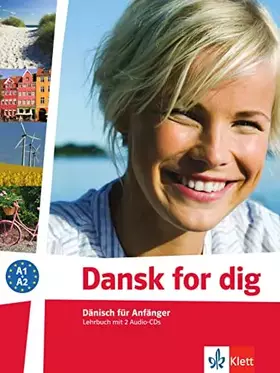 Couverture du produit · Dansk for dig: Dänisch für Anfänger. Lehrbuch + 2 Audio-CDs (Dansk for dig neu: Dänisch für Anfänger)