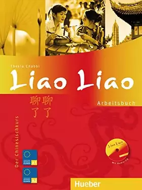 Couverture du produit · Liao Liao: Der Chinesischkurs / Arbeitsbuch mit Audio-CD