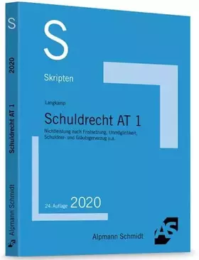 Couverture du produit · Skript Schuldrecht AT 1: Nichtleistung nach Fristsetzung, Unmöglichkeit, Schuldner- und Gläubigerverzug u.a.