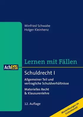 Couverture du produit · Schuldrecht I Allgemeiner Teil und vertragliche Schuldverhältnisse: Materielles Recht & Klausurenlehre Musterlösungen im Gutach