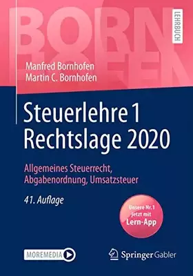 Couverture du produit · Steuerlehre 1 Rechtslage 2020: Allgemeines Steuerrecht, Abgabenordnung, Umsatzsteuer (Bornhofen Steuerlehre 1 LB)