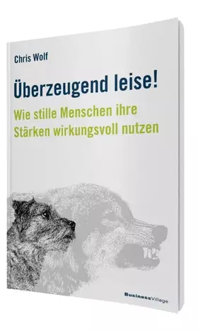 Couverture du produit · Überzeugend leise!: Wie stille Menschen ihre Stärken wirkungsvoll nutzen