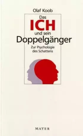 Couverture du produit · Das Ich und sein Doppelgänger. Zur Psychologie des Schattens