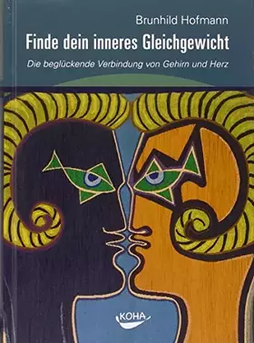 Couverture du produit · Finde dein inneres Gleichgewicht - Die beglückende Verbindung von Gehirn und Herz