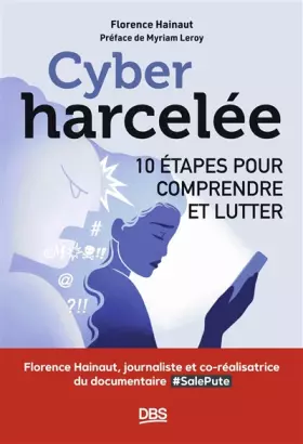 Couverture du produit · Cyberharcelée: 10 étapes pour comprendre et lutter