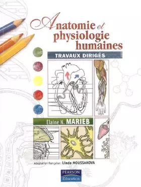 Couverture du produit · Anatomie et physiologie humaines: Travaux dirigés