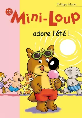 Couverture du produit · Mini-Loup adore l'été !