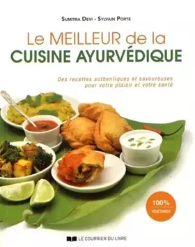 Couverture du produit · Le meilleur de la cuisine ayurvédique