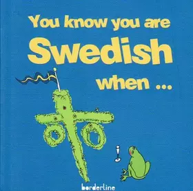 Couverture du produit · You know you are Swedish when...