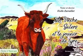 Couverture du produit · La vache Salers et le joueur de lyre