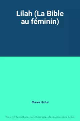 Couverture du produit · Lilah (La Bible au féminin)