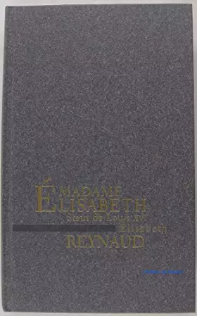 Couverture du produit · MADAME ELISABETH Soeur de Louis XVI