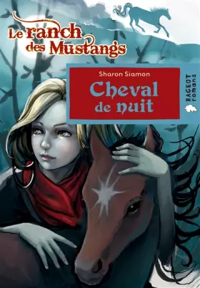 Couverture du produit · Le ranch des mustangs, Tome 4 : Cheval de nuit