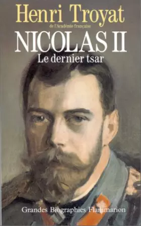 Couverture du produit · Nicolas II, le dernier tsar