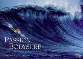 Couverture du produit · Passion bodysurf : Le corps et la vague