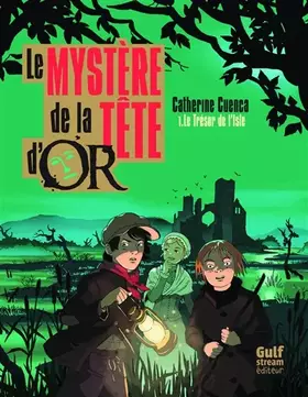 Couverture du produit · Le Mystère de la tête d'Or - tome 1 Le trésor de l'Isle (1)