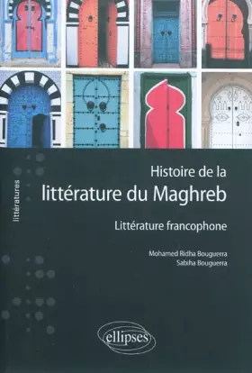 Couverture du produit · Histoire de la littérature du Maghreb - littérature francophone