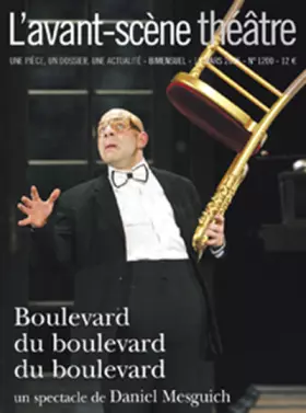 Couverture du produit · L'Avant-Scene Theatre n°1200  Boulevard du Boulevard du Boulevard