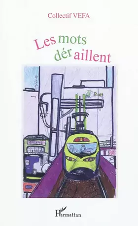 Couverture du produit · Les mots déraillent