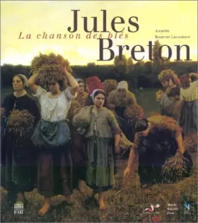 Couverture du produit · Jules Breton : La Chanson des blés