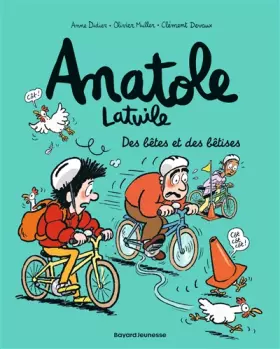 Couverture du produit · Anatole Latuile, Tome 16: Des bêtes et des bêtises