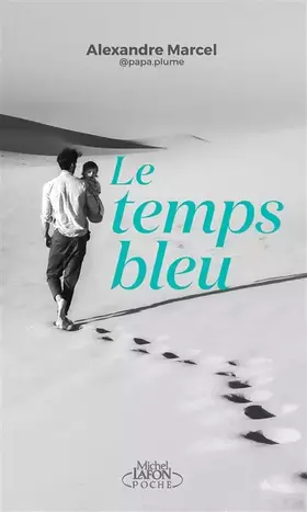 Couverture du produit · Le temps bleu
