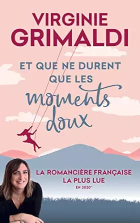 Couverture du produit · Et que ne durent que les moments doux