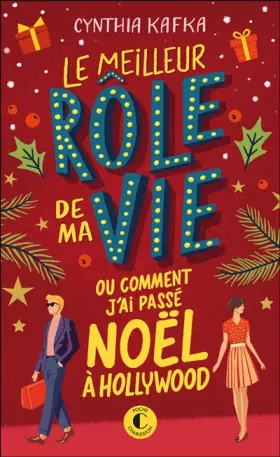 Couverture du produit · Le meilleur rôle de ma vie ou comment j'ai passé Noël à Hollywood