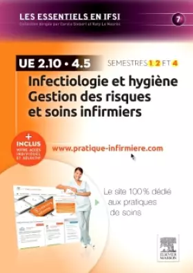 Couverture du produit · Infectiologie et hygiène - Gestion des risques et soins infirmiers UE 2.10 et UE 4.5: Semestre 1, 2 et 4