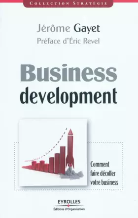 Couverture du produit · Business development: Comment faire décoller votre business.