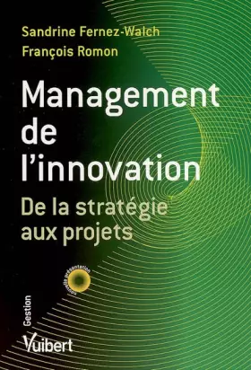 Couverture du produit · Management de l'innovation : De la stratégie aux projets