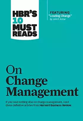Couverture du produit · HBR's 10 Must Reads on Change Management