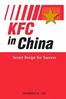 Couverture du produit · KFC in China: Secret Recipe for Success
