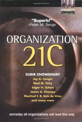 Couverture du produit · Organization 21C: Someday All Organizations Will Lead This Way