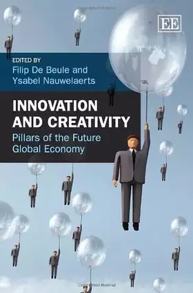 Couverture du produit · Innovation and Creativity: Pillars of the Future Global Economy
