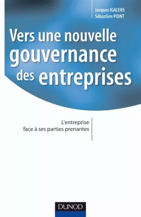 Couverture du produit · Vers une nouvelle gouvernance des entreprises : L'entreprise face à ses parties prenantes