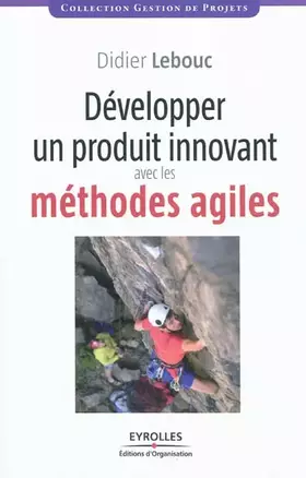 Couverture du produit · Développer un projet innovant avec les méthodes agiles