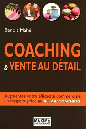 Couverture du produit · Coaching & vente au détail : Augmentez votre efficacité en magasin grâce au Retail coaching