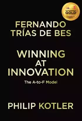 Couverture du produit · Winning At Innovation: The A-to-F Model