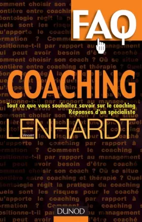 Couverture du produit · FAQ Coaching - Tout ce que vous voulez savoir sur le coaching. Réponses d'un spécialiste.