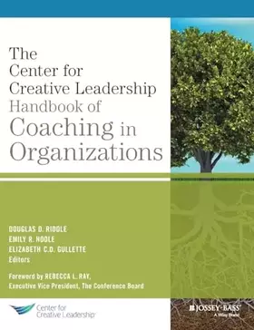 Couverture du produit · The Center for Creative Leadership Handbook of Coaching in Organizations (J-B CCL (Center for Creative Leadership))