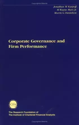 Couverture du produit · Corporate Governance and Firm Performance (The Research Foundation of AIMR and Blackwell Series in Finance)