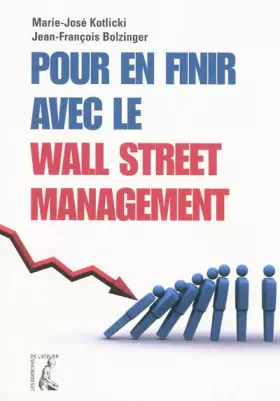 Couverture du produit · Pour en finir avec le Wall Street management
