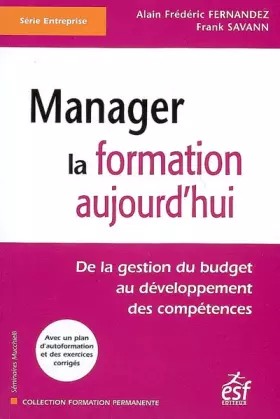 Couverture du produit · Manager la formation aujourd'hui: De la gestion du budget au développement des compétences