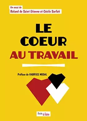 Couverture du produit · Le Coeur au Travail