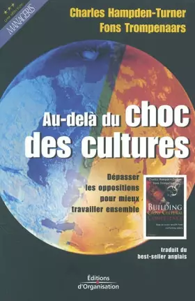 Couverture du produit · Au-delà du choc des cultures : Dépasser les oppositions pour mieux travailler ensemble
