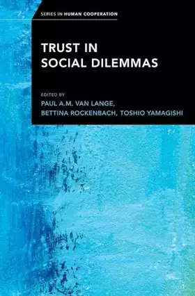 Couverture du produit · Trust in Social Dilemmas (Series in Human Cooperation)